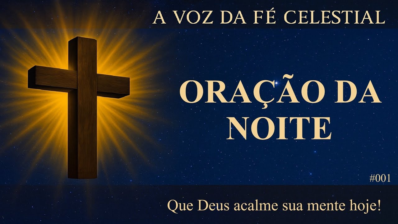 Oração da Noite para Dormir em Paz — Palavras que Acalmam a Alma e Fortalecem a Fé
