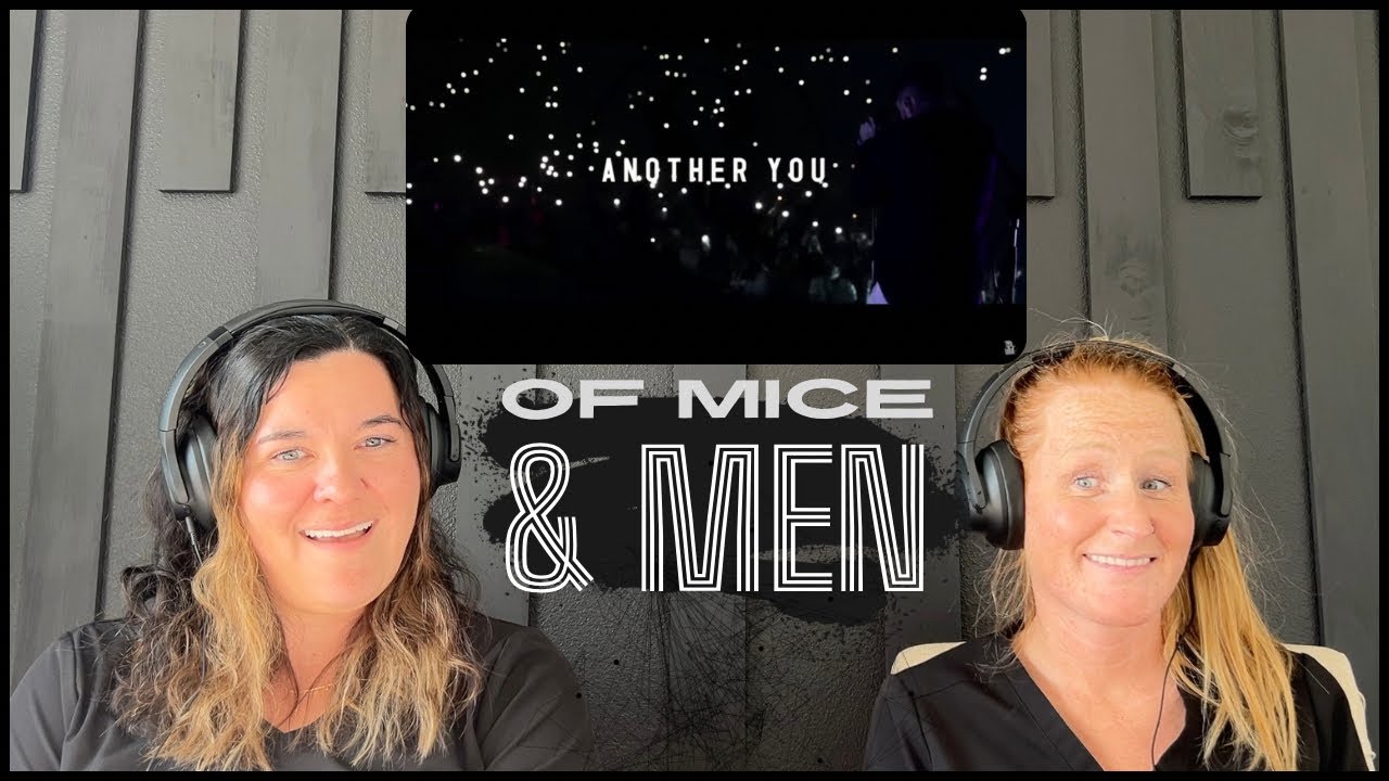 D'N'A Reacts: Of Mice & Men | Another You
