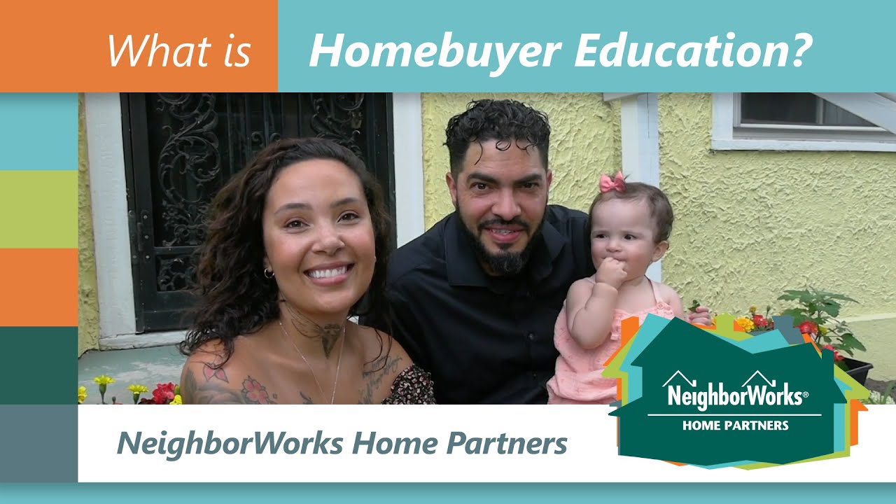 What is Homebuyer Education?  |  NeighborWorks Home Partners