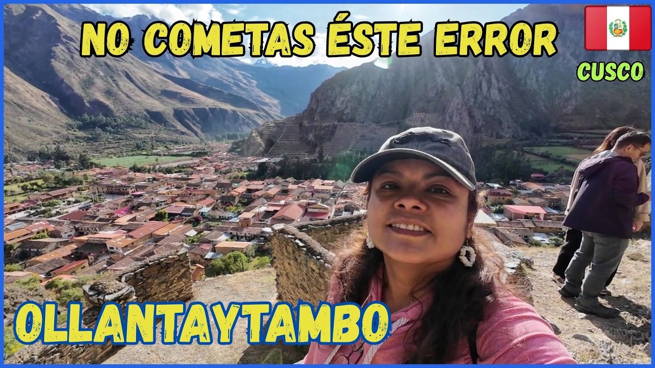 Explorando  el último PUEBLO INCA, OLLANTAYTAMBO CUSCO  PERU