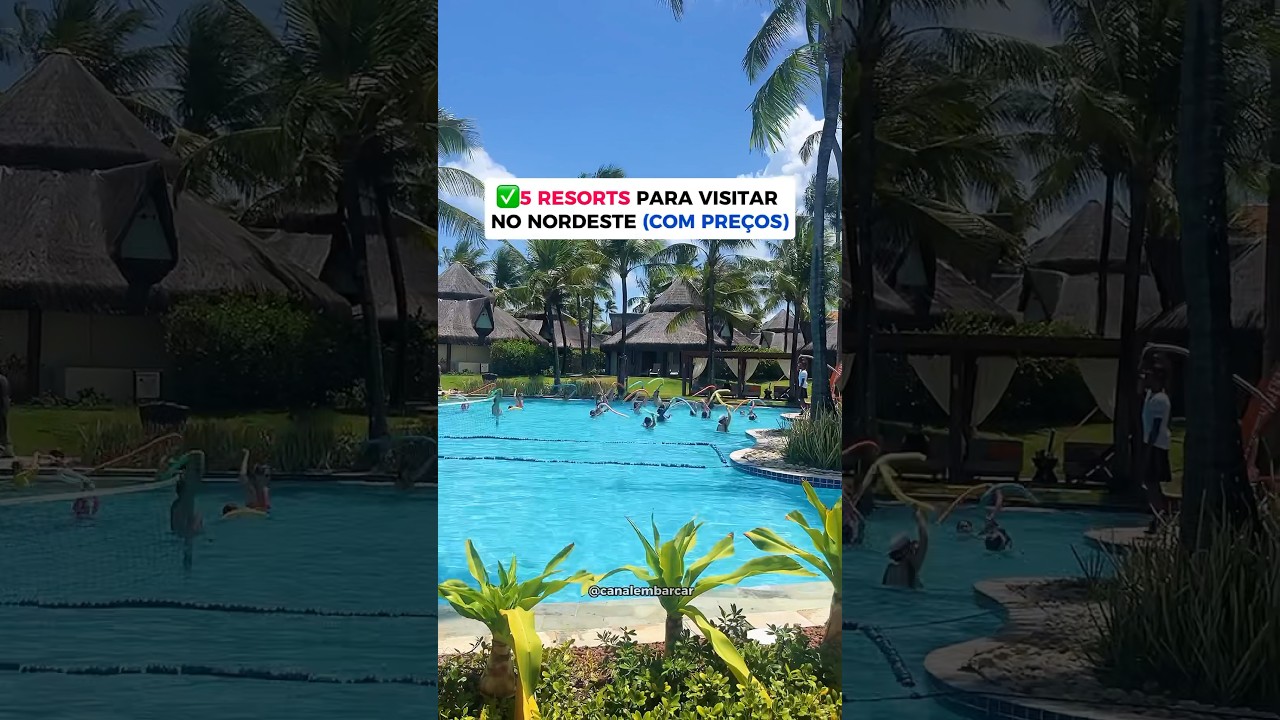 5 resorts para visitar no Nordeste com pre&ccedil;os