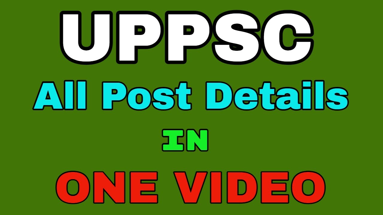 UPPSC All Post Details 2024 #uppcs