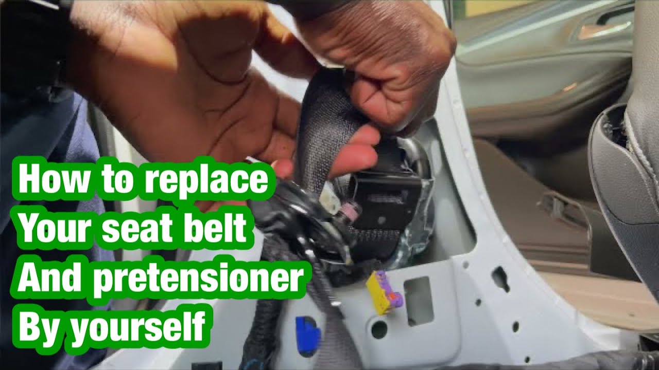 Replacing the front seatbelt and pretensioner  on a chevy Impala