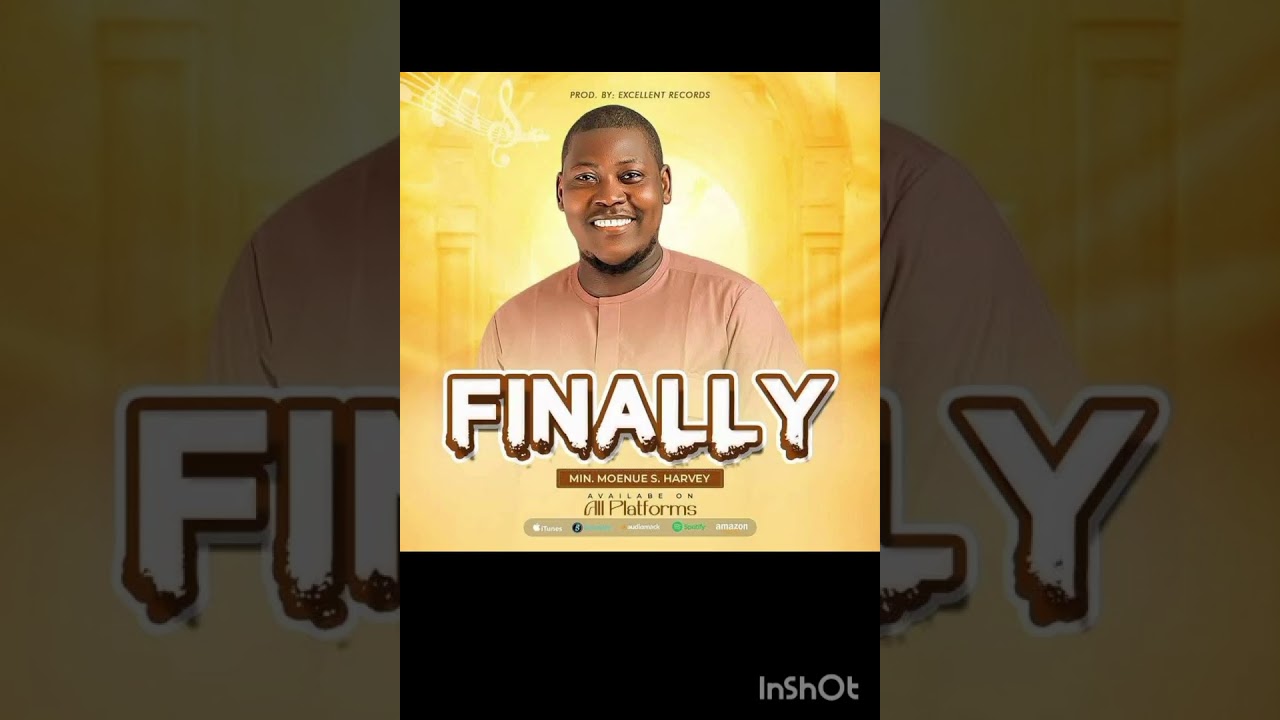 Finally. By . Min Moenue S Harvey Prod. Monally Beatz 🔥🪘 Celebration song 🔥