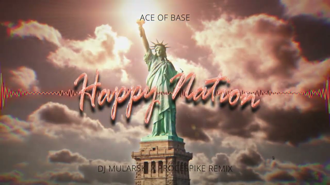 Ace of Base - Happy Nation (DJ Mularski x ProceSpike Remix)