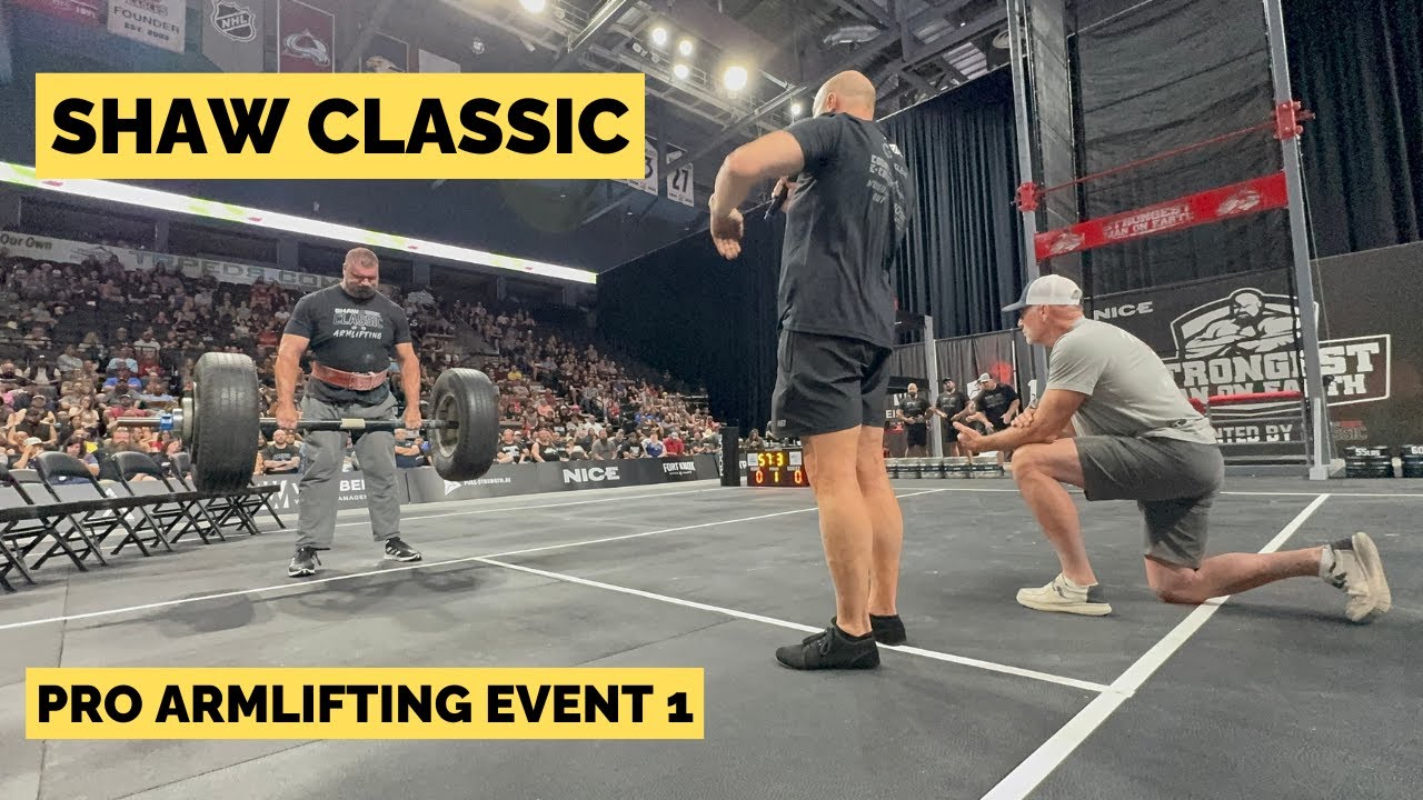 2025 Shaw Classic Pro Armlifting Event 1 | 2.5