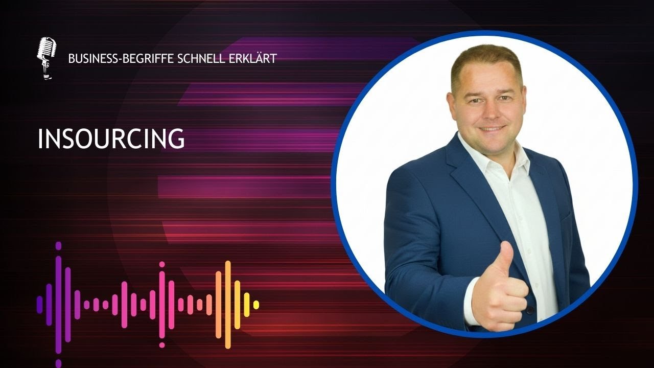 Insourcing - Business-Begriffe schnell erkl&auml;rt