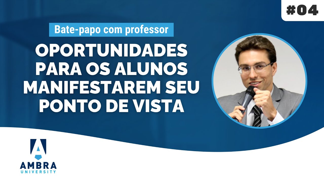 Oportunidades para os alunos manifestarem seu ponto de vista - Rafael Costa