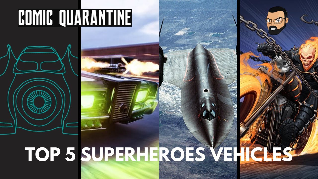 TOP 5 Superheroes Vehicles | Comic Quarantine