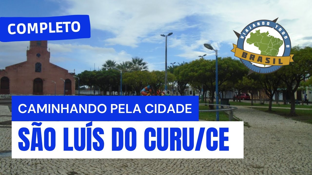 São Luís do Curu/CE - Especial - Viajando Todo o Brasil