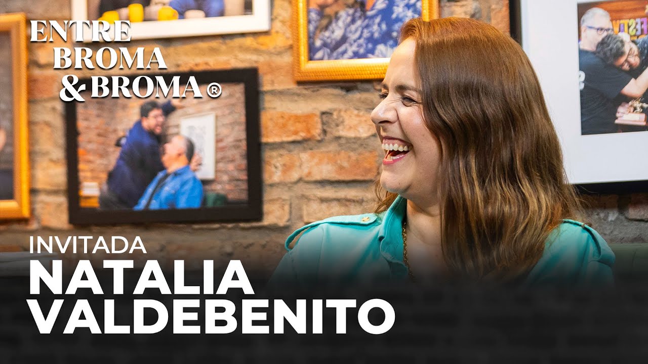 Entre Broma y Broma | Natalia Valdebenito