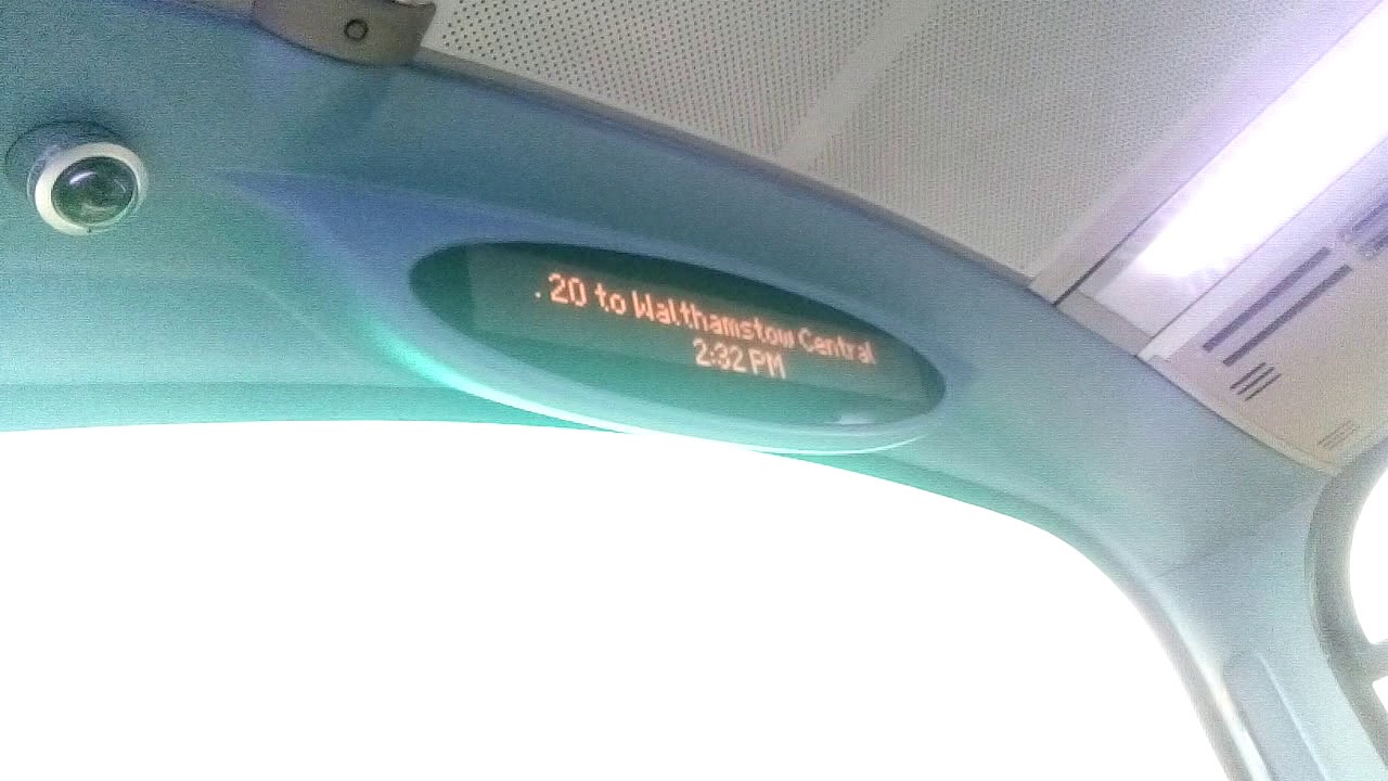 20 To Walthamstow Central. 'Please hold on whilst the bus is moving'
