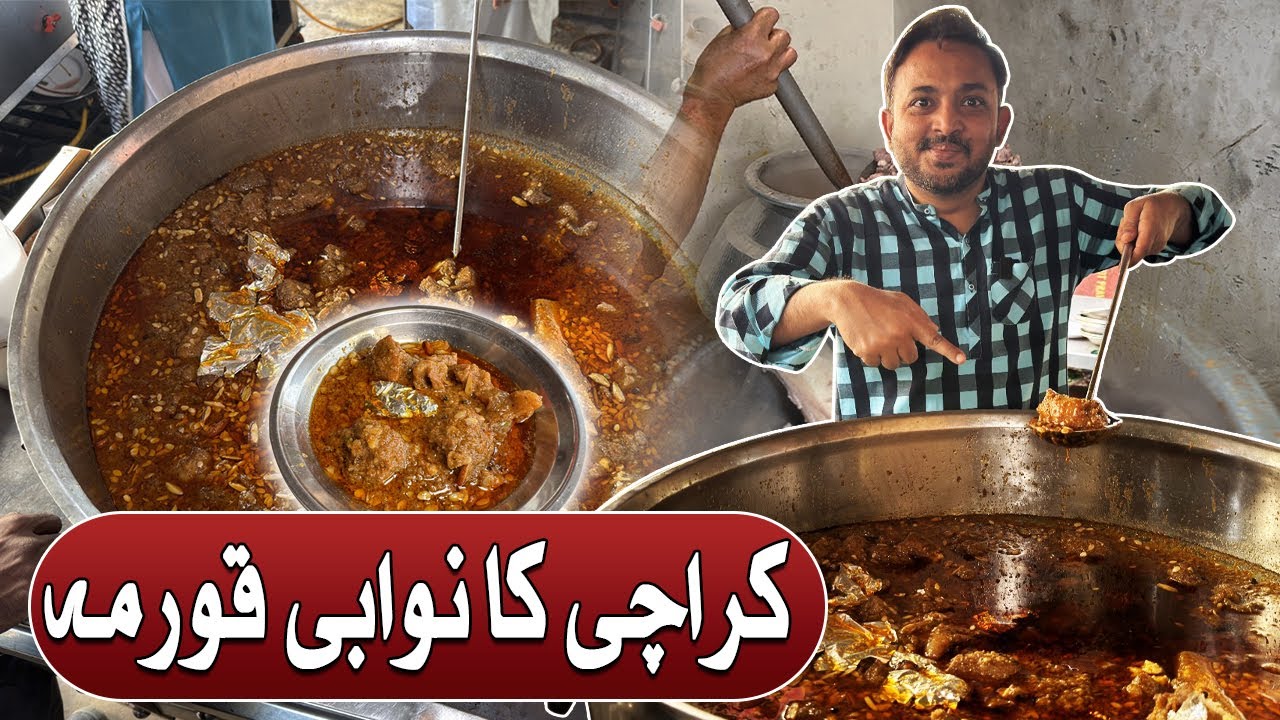 Karachi Ka Nawabi Qorma | Authentic Qorma in Karchi | Pakistan Kay Sath