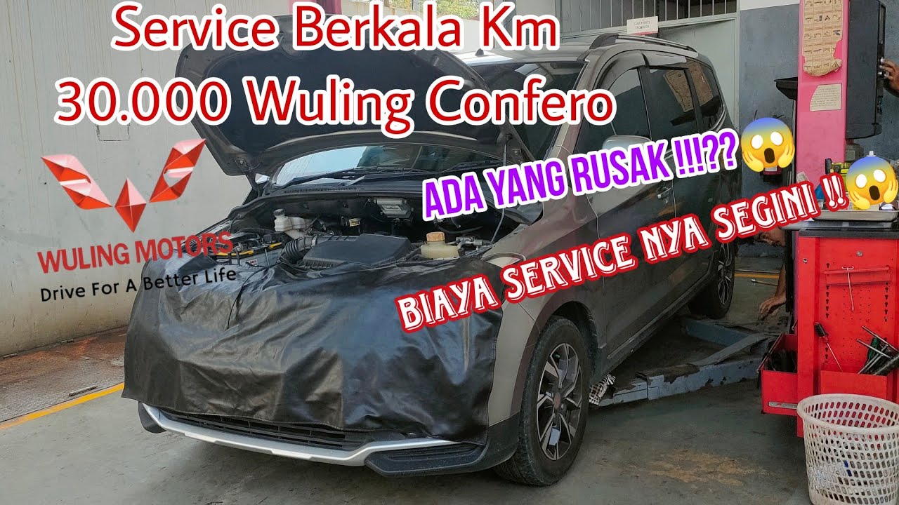 Wuling Confero Service Berkala 30.000Km Ternyata Ini Yang Rusak | Gak Nyangka Biayanya  Segini 😱