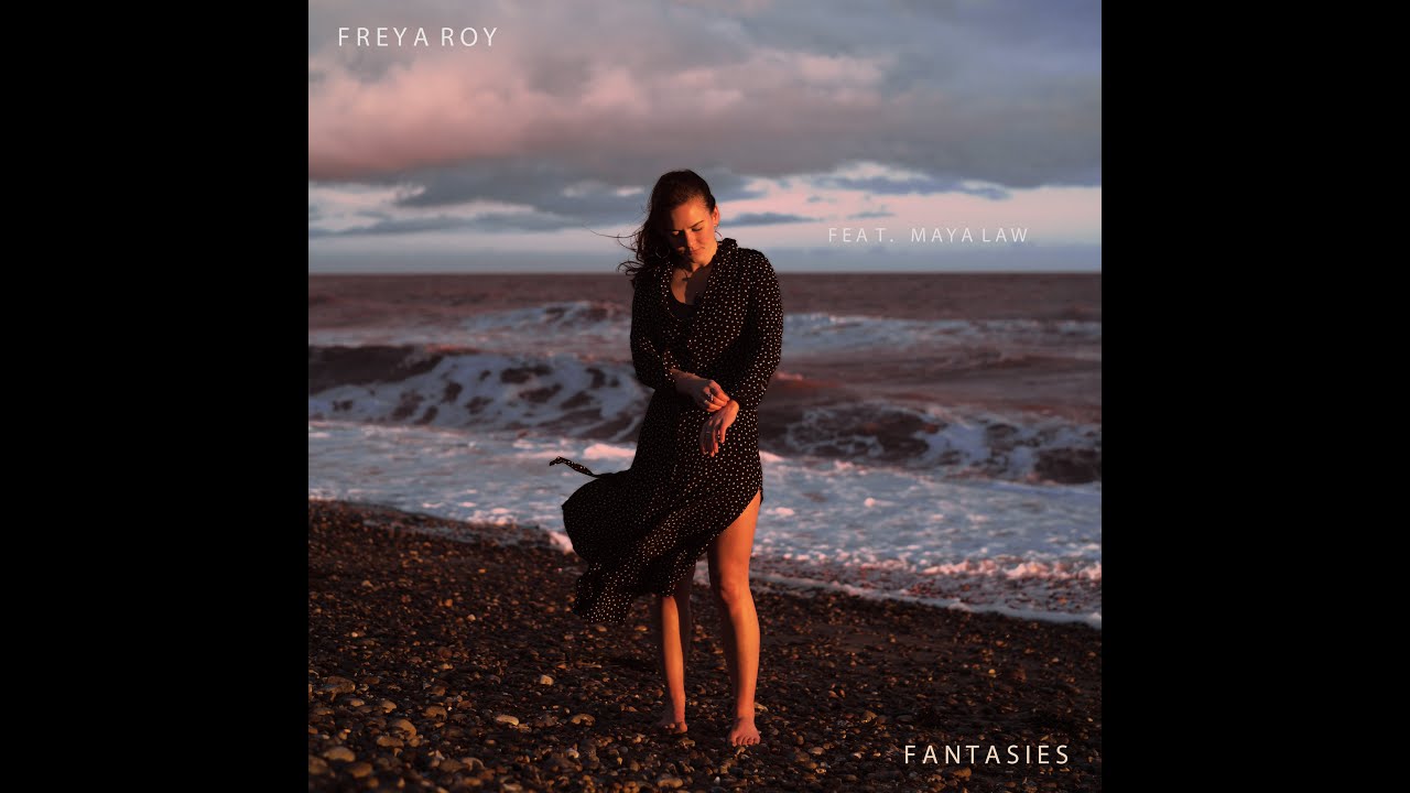 Freya Roy - Fantasies feat. Maya Law [Official Audio]