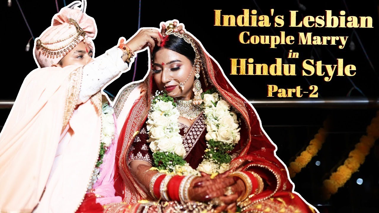 India's lesbian couple marry in hindu style - Part 2 | Same Sex Wedding |  LGBTQ | Yashal's Vlogs