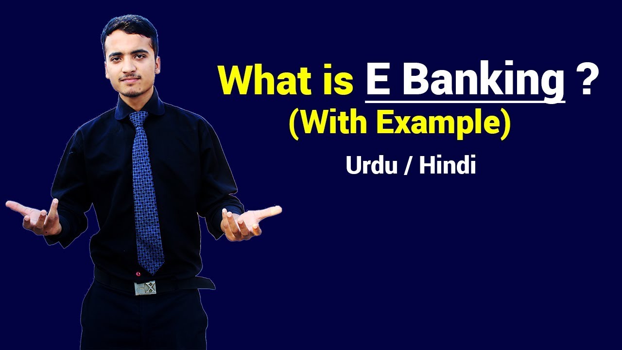 What is E banking ? Urdu / Hindi
