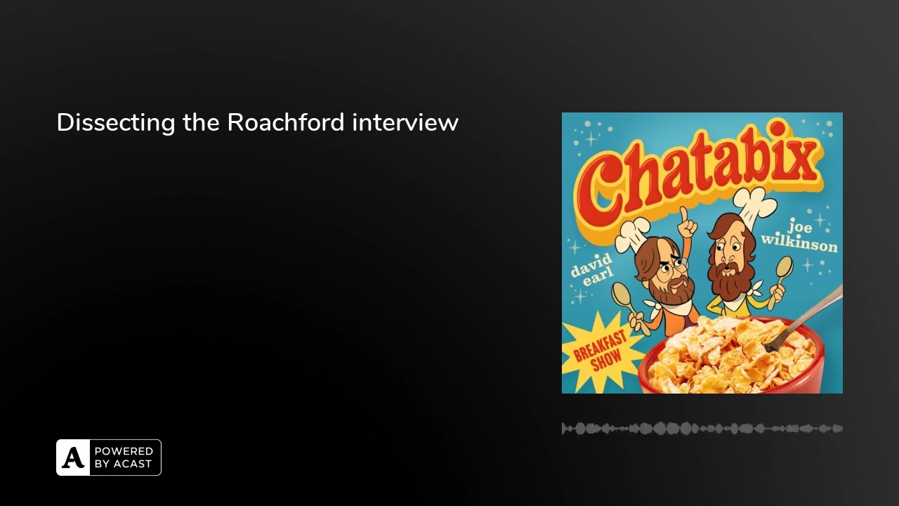 Dissecting the Roachford interview