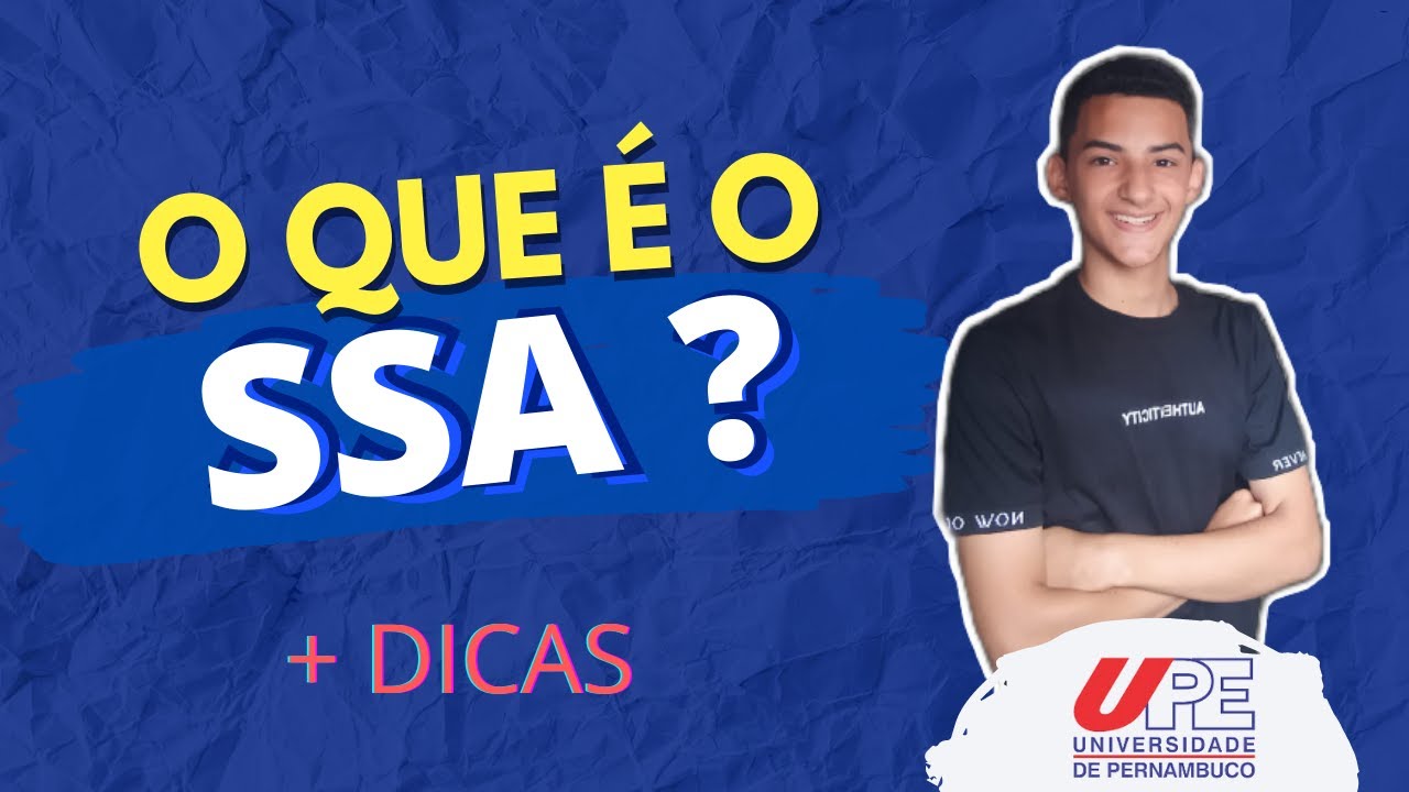 O que é e como funciona o SSA da UPE !! [TUDO SOBRE] SSA-UPE