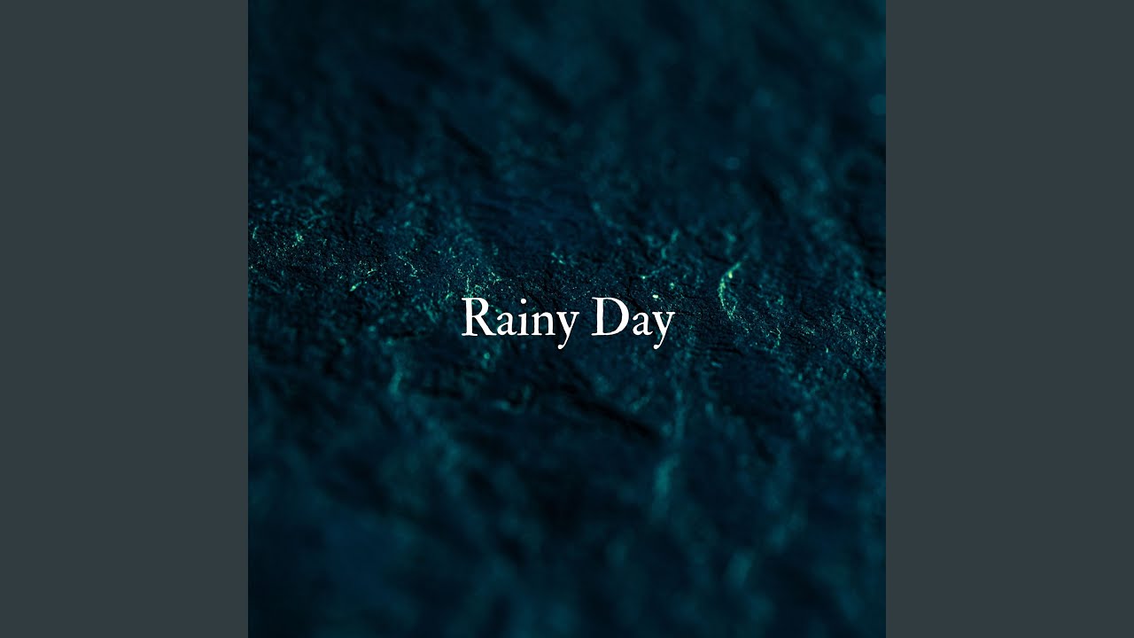 Rainy Day