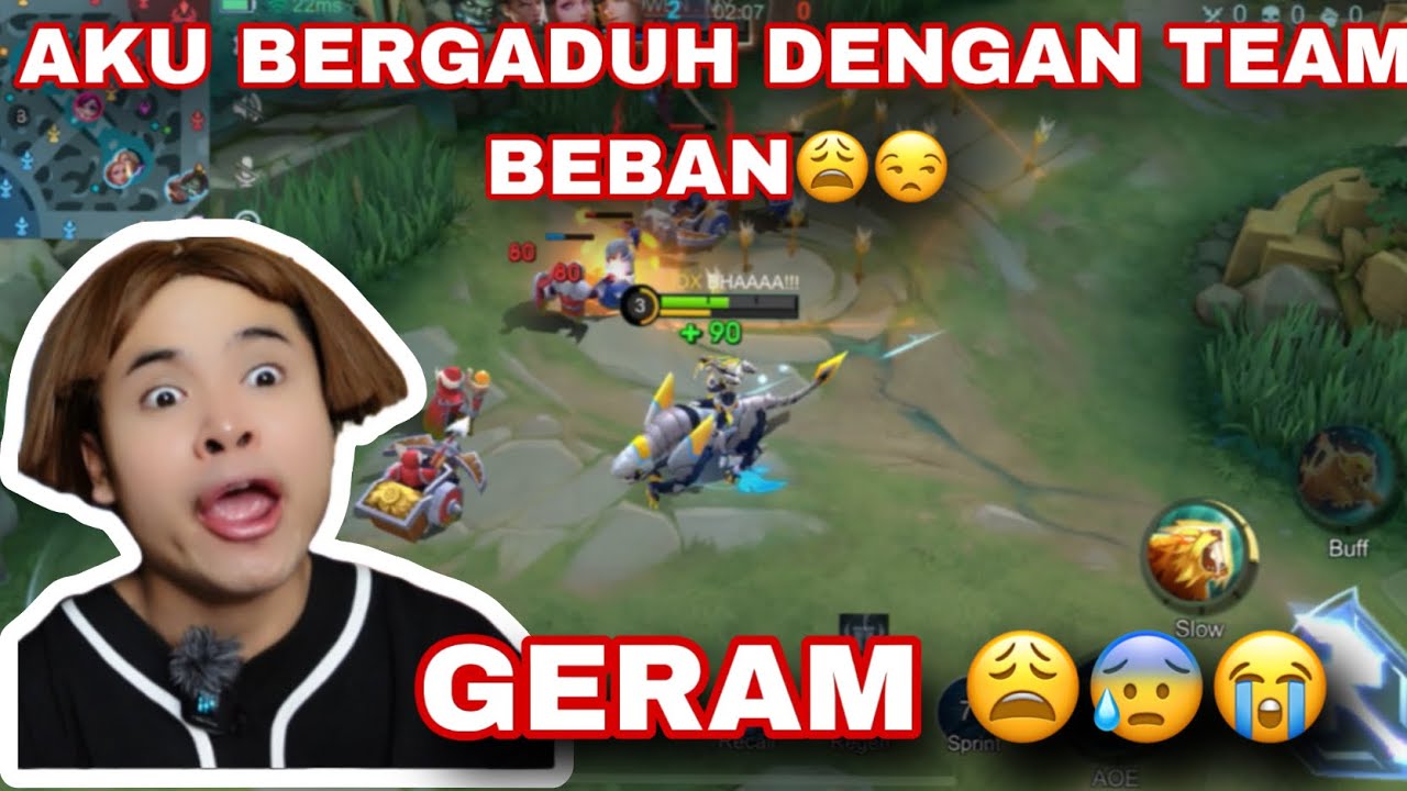 AKU BERGADUH DENGAN TEAM BEBAN MOBA😭😩| GERAMNYAAA😭😭😭