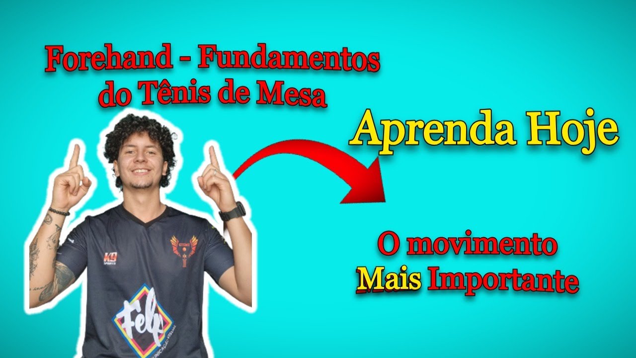 Forehand - Fundamentos no Tênis de Mesa