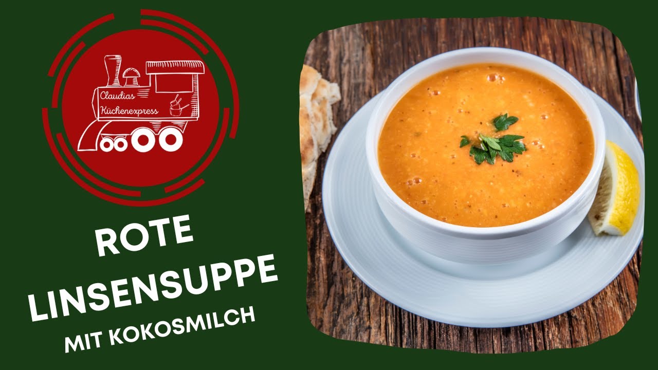 VORABZUGRIFF: Veröffentlichung am: ROTE LINSENSUPPE mit Kokosmilch 🥥