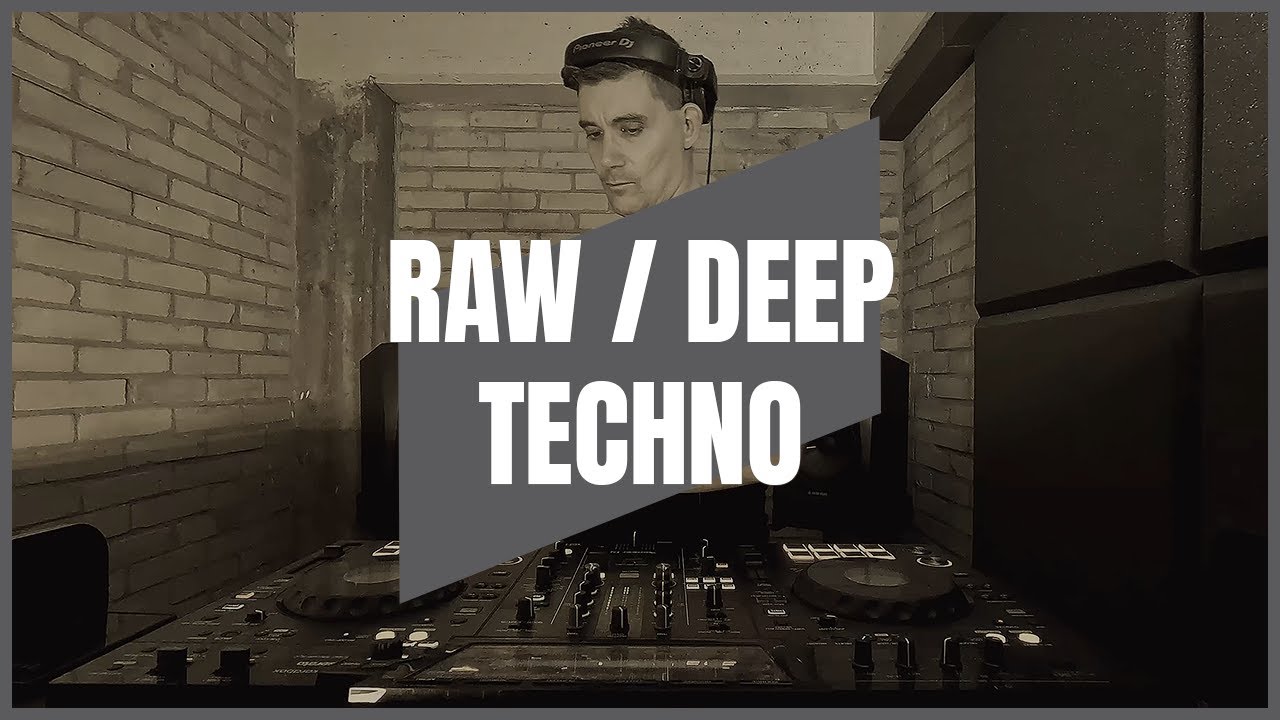 RAW / DEEP TECHNO | MIX 015 | 130-145BPM