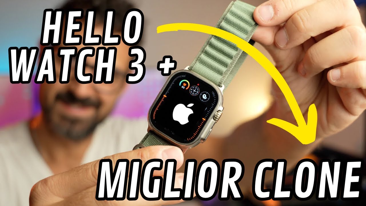 Apple WATCH ULTRA 2? Ecco il CLONE DEFINITIVO (Hello watch 3 PLUS)