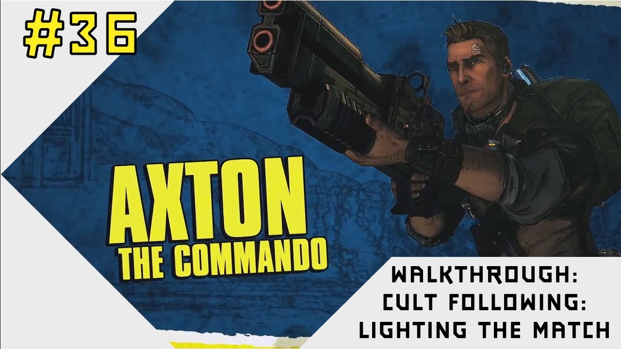 Borderlands 2 Walkthrough - Axton - Cult Following: Lighting The Match