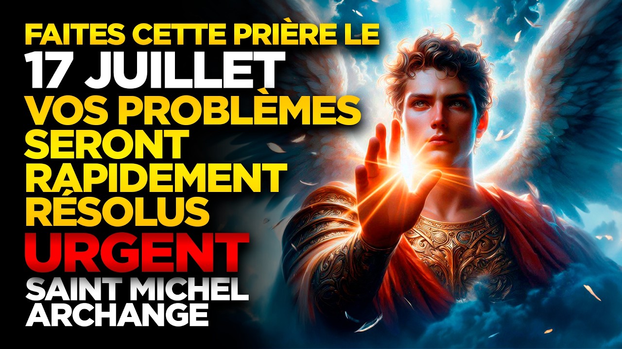 SAINT MICHEL ARCHANGE | FAITES CETTE PRIÈRE 15 MARS VOS PROBLÈMES SERONT RAPIDEMENT RÉSOLUS 🙏