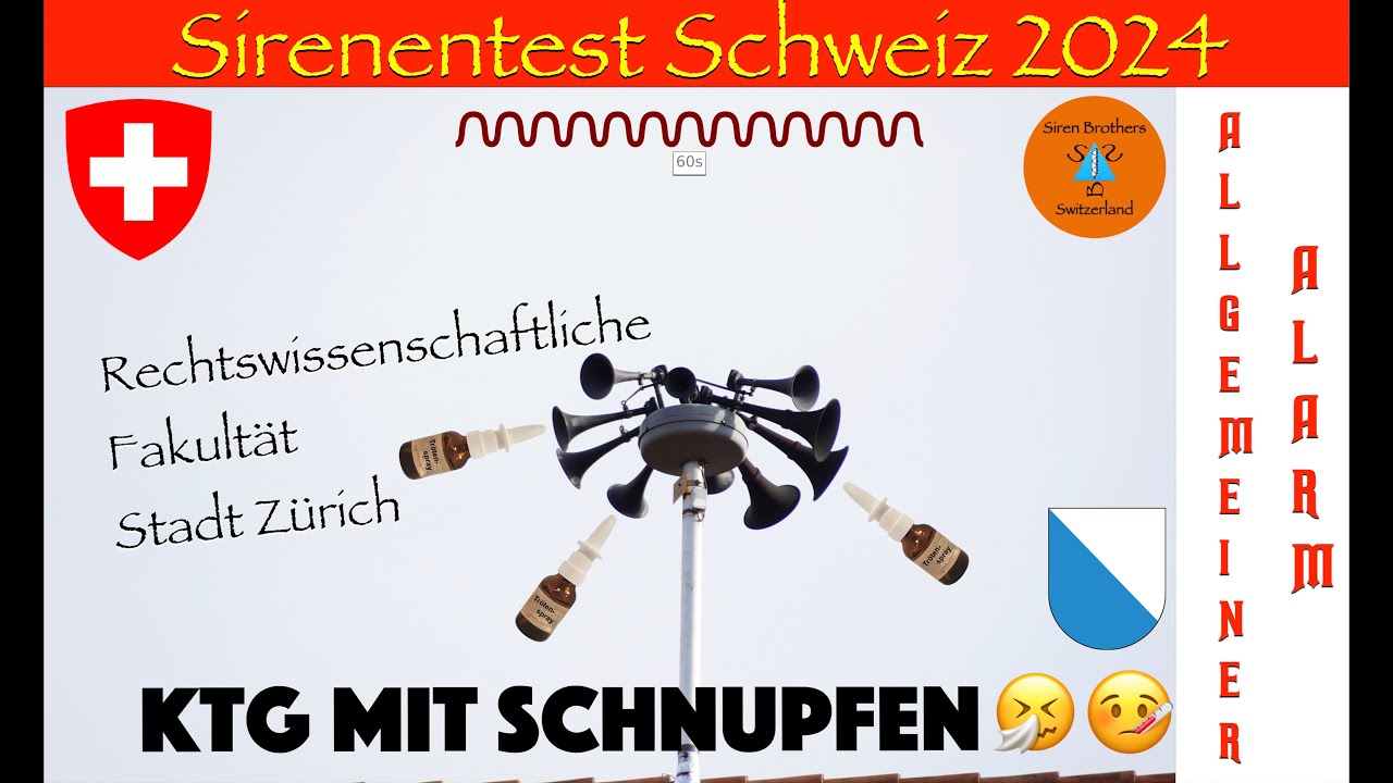 Sirenentest Schweiz 2024 | KTG-10 MIT SCHNUPFEN | 3 x Allgemeiner Alarm | RWF Zürich