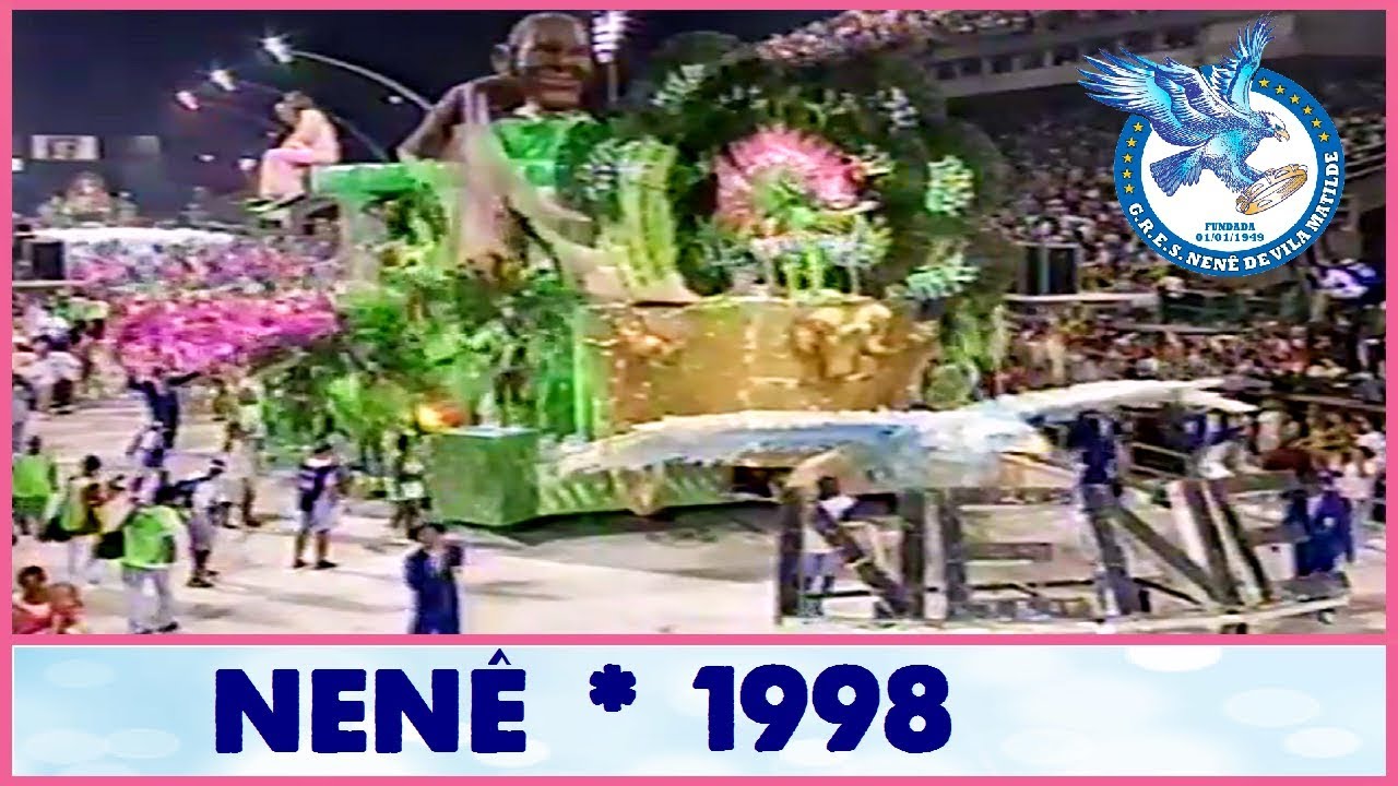NENÊ DE V. MATILDE 1998 - A MANGUEIRA NO ANHEMBI | #ResenhaSP07 | #GeraçãoCarnaval