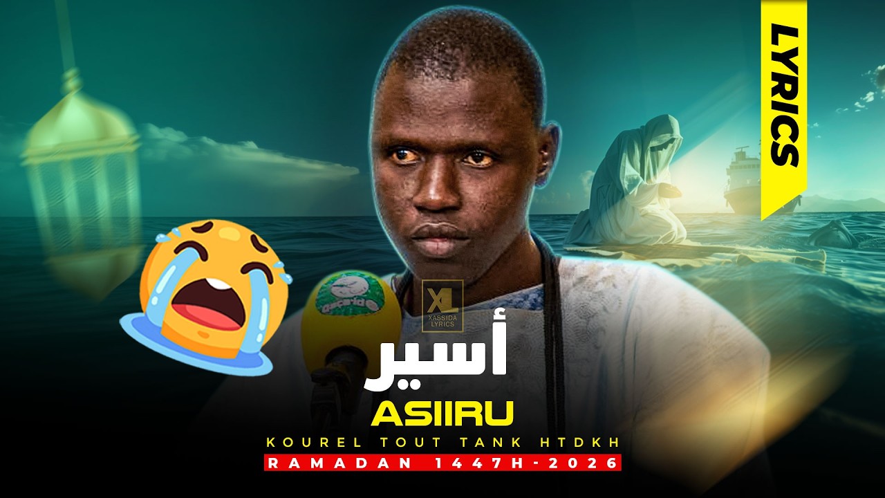 😭 Asiiru S. Abdou Khadr Gassama par Kourel Tout Tank HTDKH (J16 Ramadan 1447H-2026) #khassida
