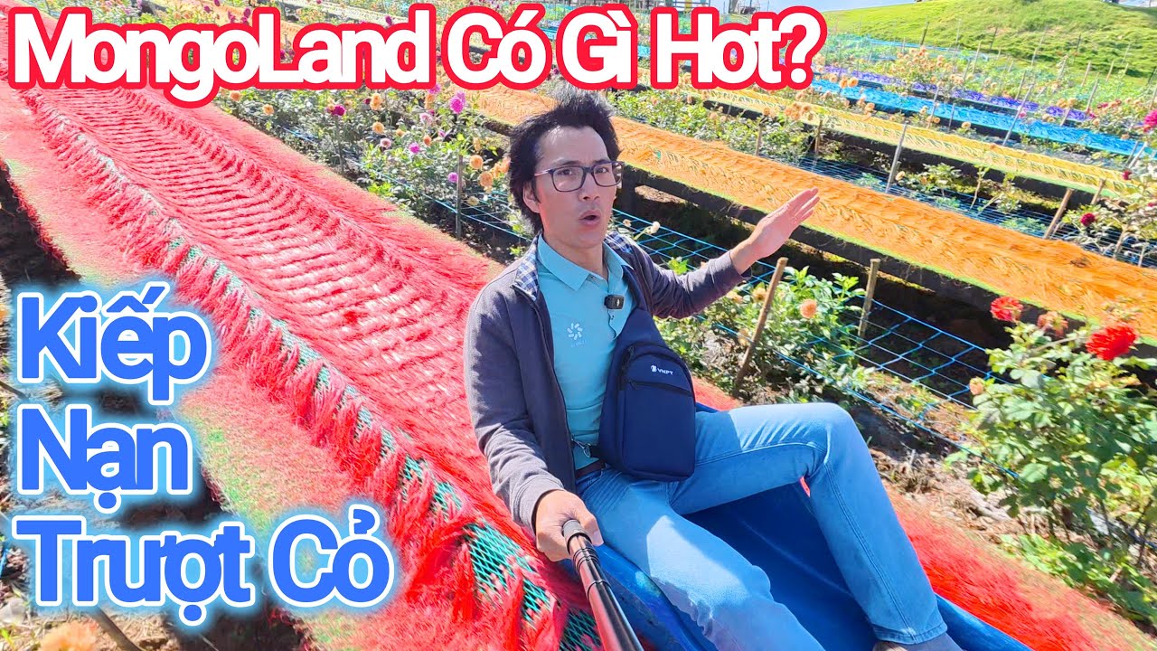 Đà Lạt: Khám Phá MongoLand Và Kiếp Nạn Trượt Cỏ Nhớ Đời