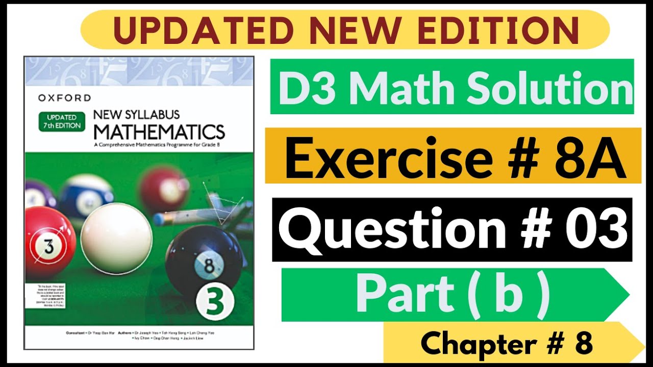Exercise 8a Question # 03 Part (b) Oxford New Syllabus Math Updated New Edition| D3 Chapter 8 Book 3