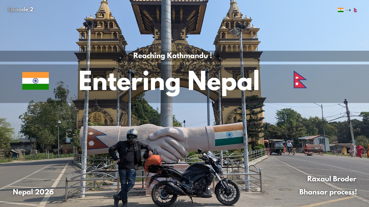 Crossing India-Nepal Border on Bike | Raxaul to Kathmandu Ride 🇮🇳 ➡️🇳🇵 | Bhansar Guide | EP 2