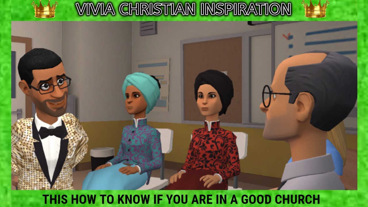 THIS HOW TO KNOW IF YOU ARE IN A GOOD CHURCH - CHRISTIAN ANIMATION
