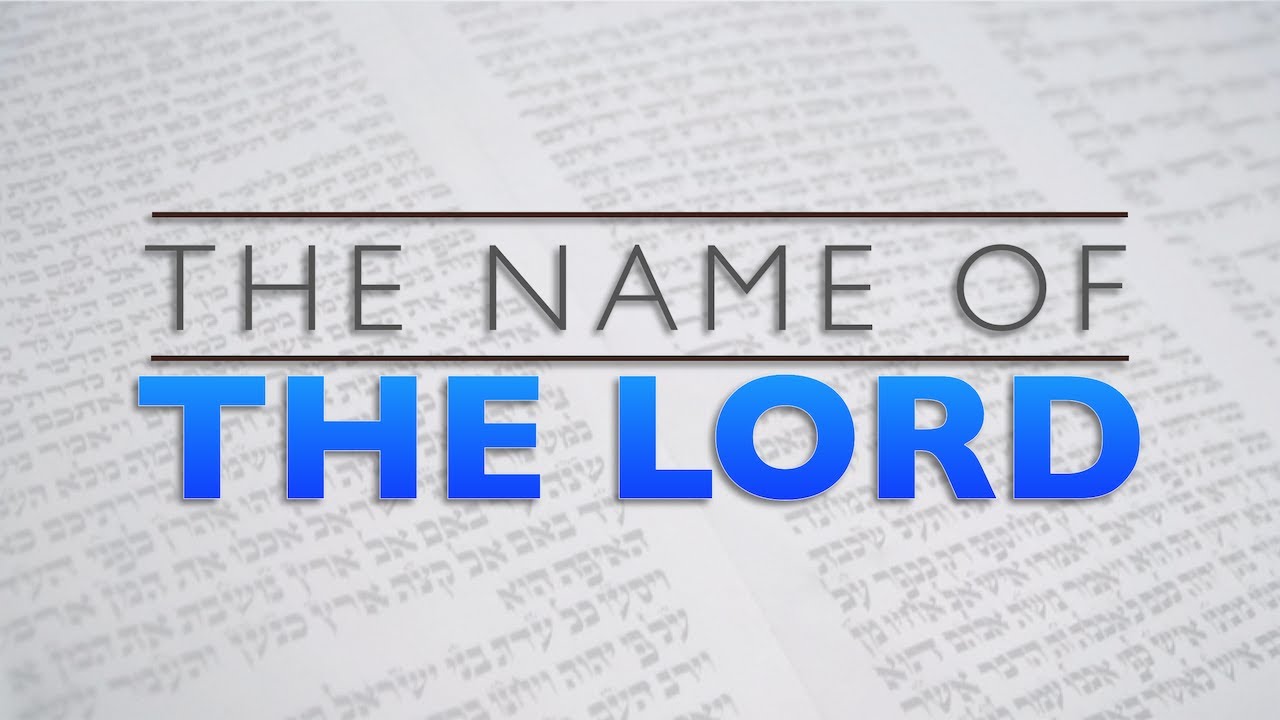 The Name of the Lord