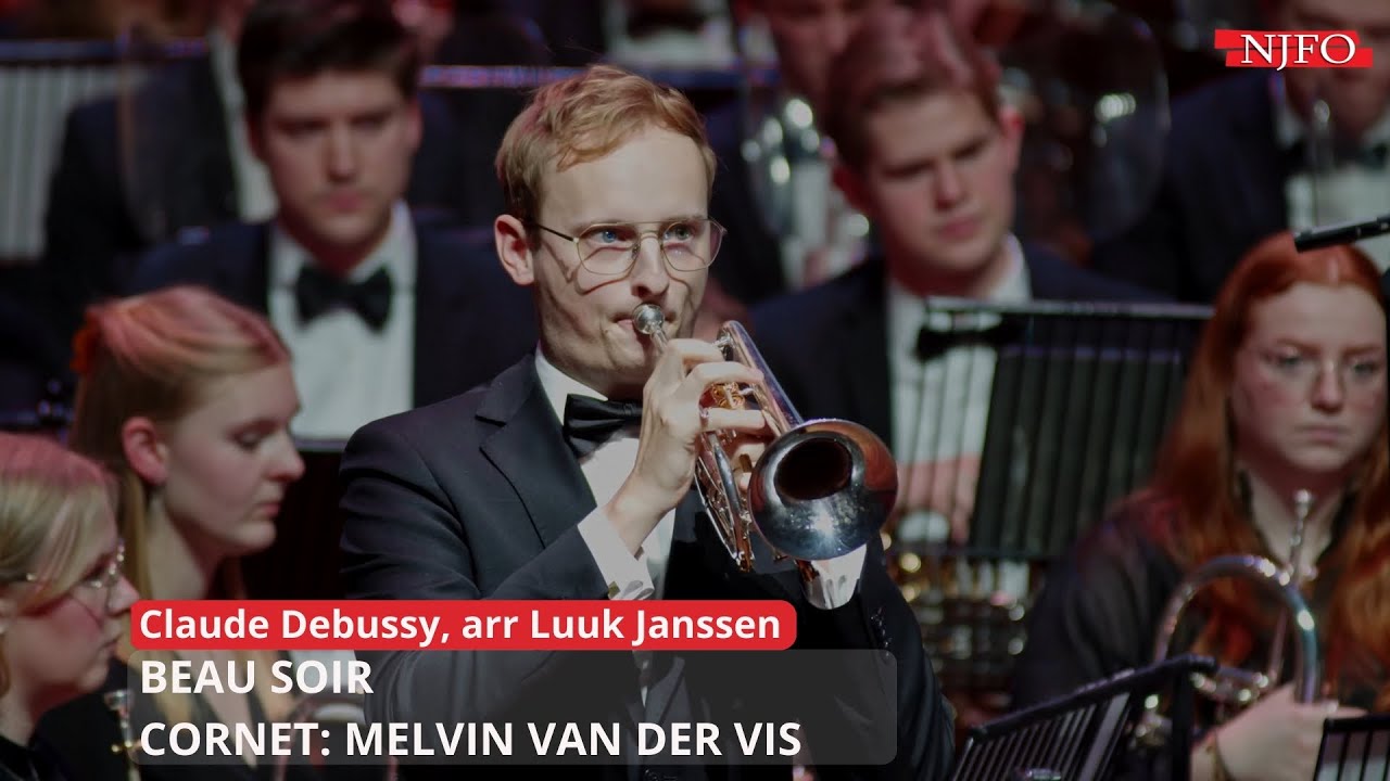 Beau Soir - Claude Debussy - Nationaal Jeugd Fanfare Orkest