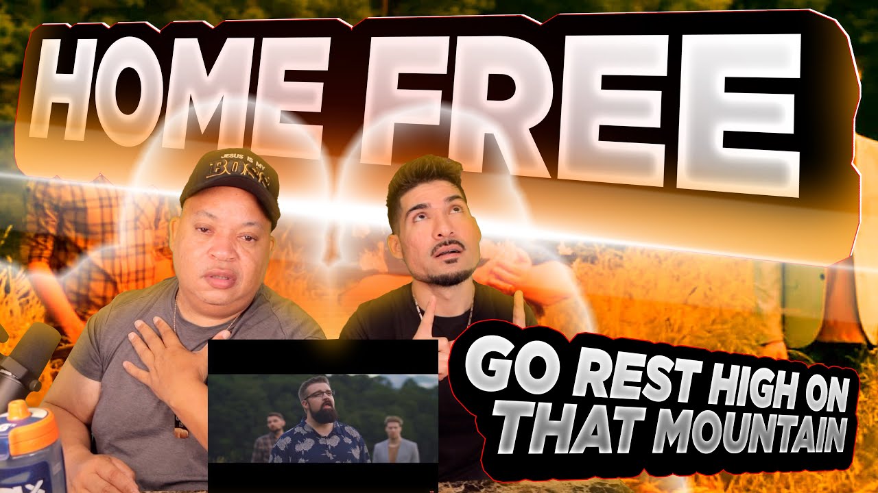 Home Free- Go Rest High On That Mountain | REACTION