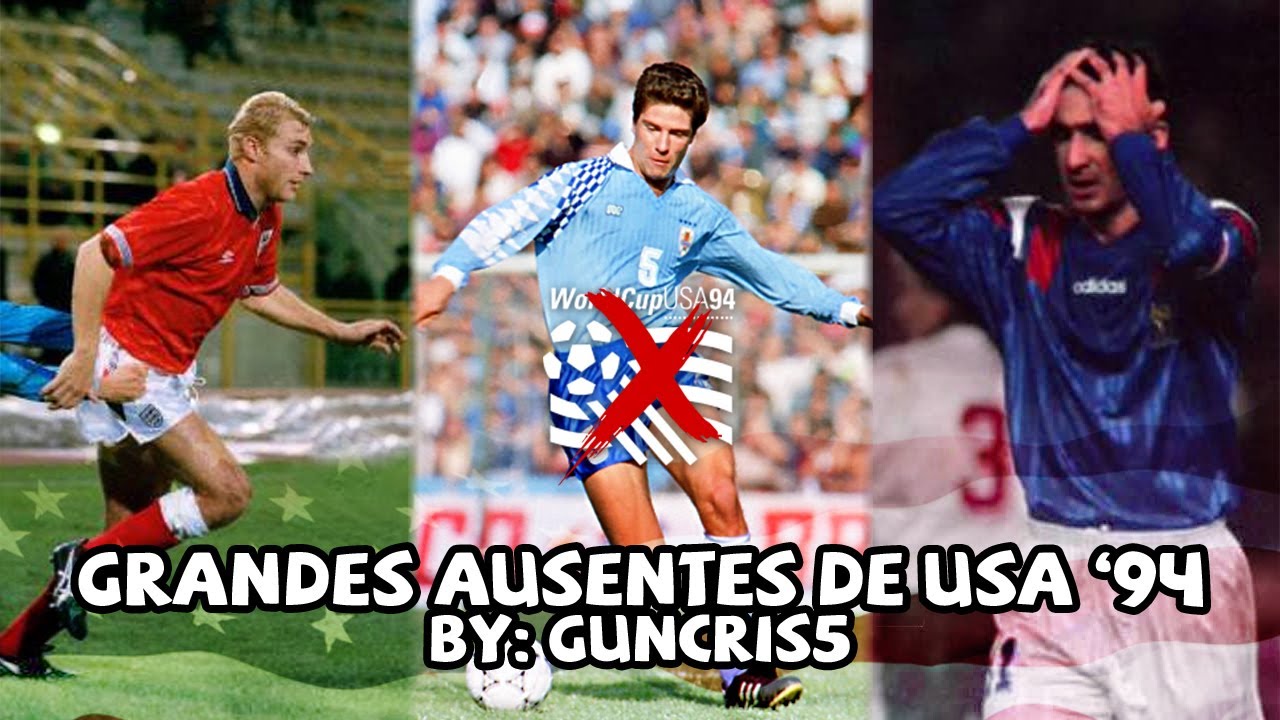 Las grandes AUSENTES del mundial de ESTADOS UNIDOS 1994 | Francia, Inglaterra, Uruguay...