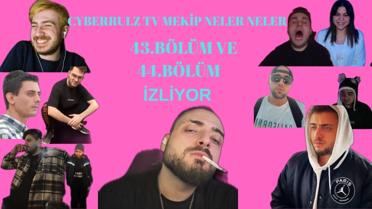 @CyberRulzTv  43 ve 44.Bölüm MEKİP HAFTALIK KOMİK ANLAR İZLİYOR