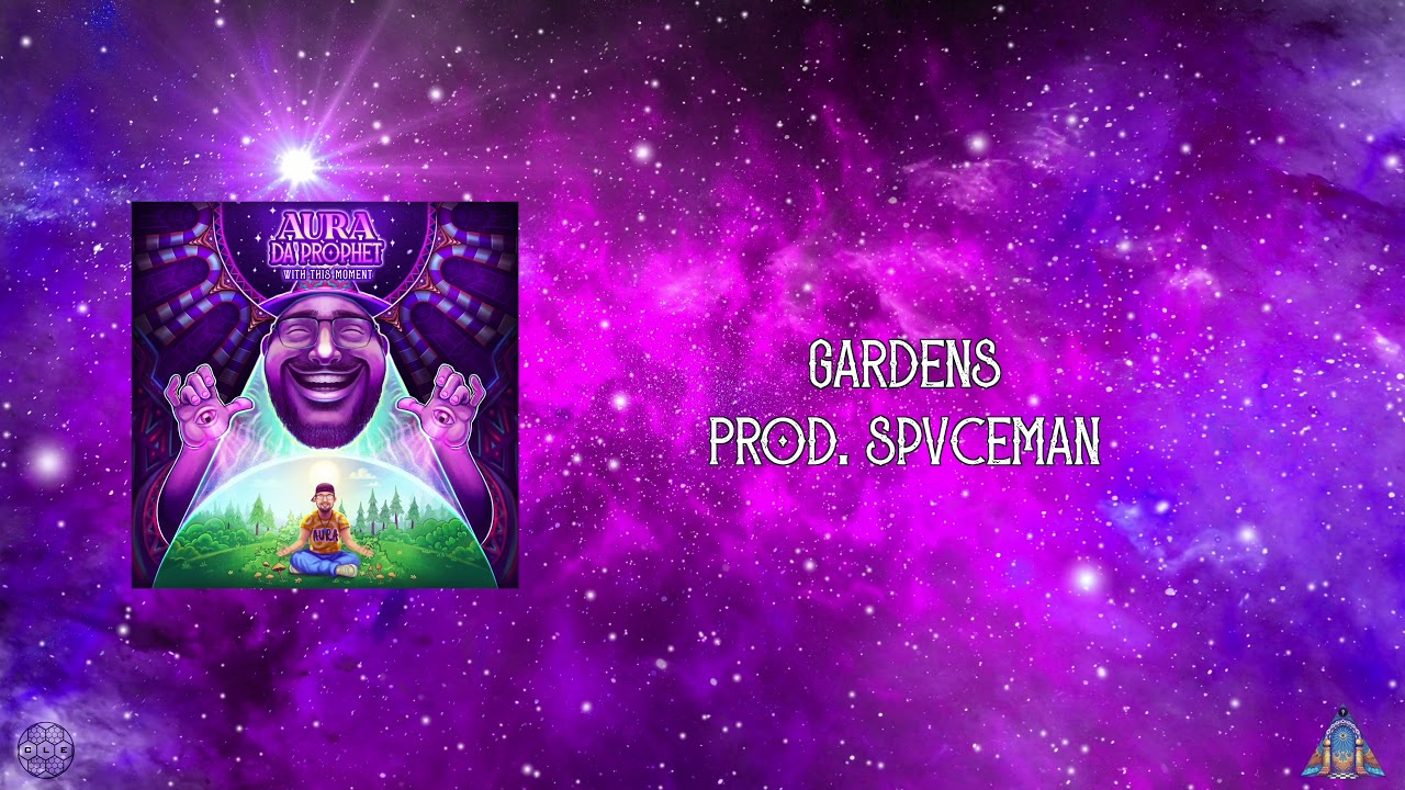 Aura Da Prophet - Gardens
