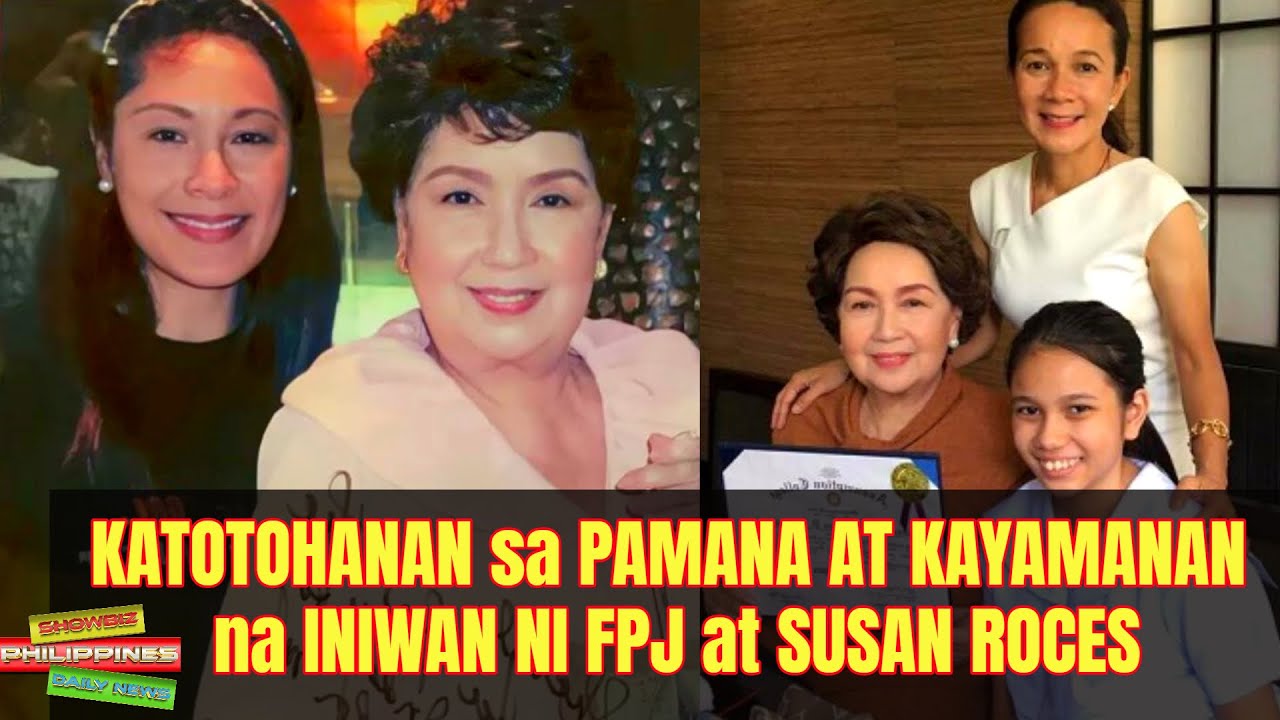 Katotohanan sa PAMANA at KAYAMANAN na Iniwan ni Susan Roces at Fernando Poe Jr sa Kanilang Pamilya!