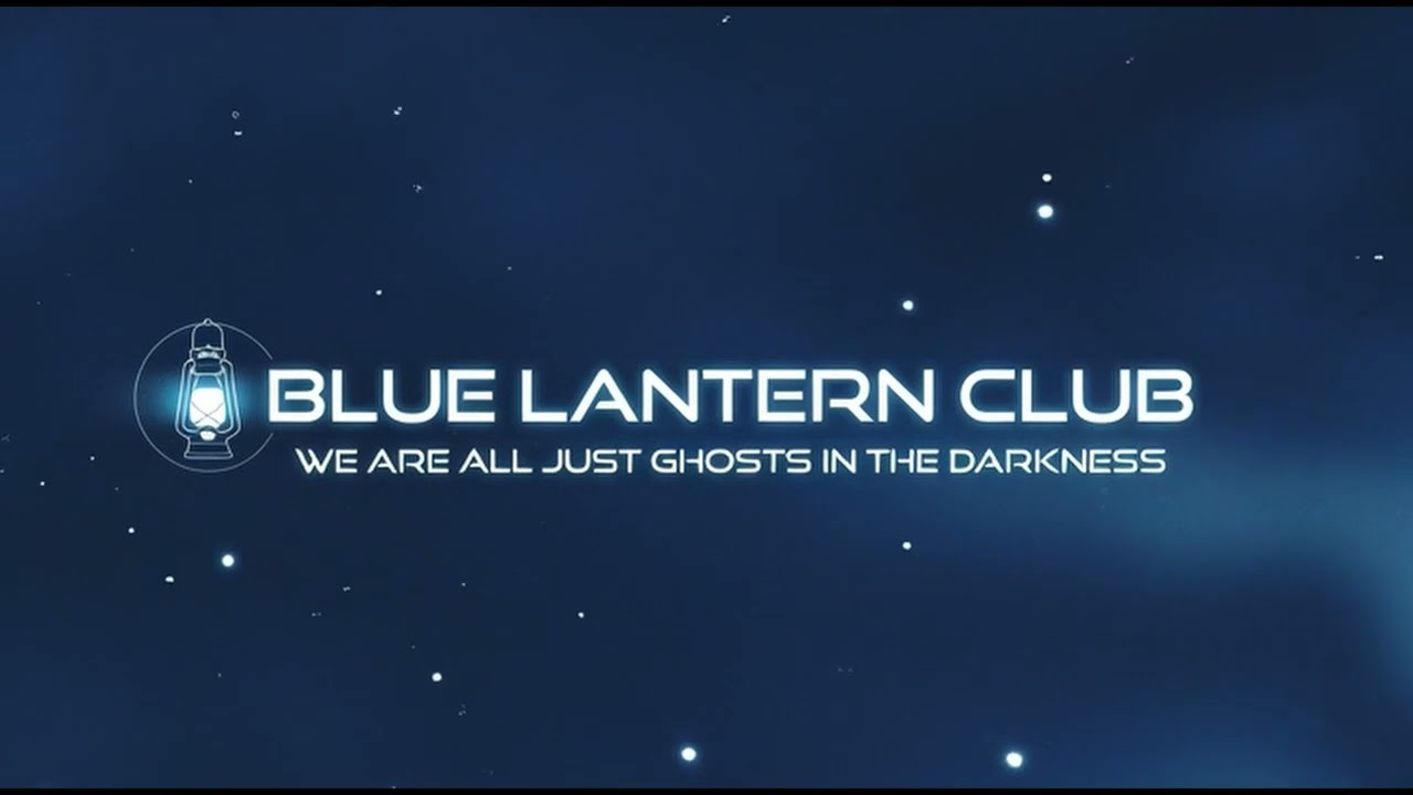 BLUE LANTERN CLUB ANTHEM - BLUE LANTERN MUSIC CLUB
