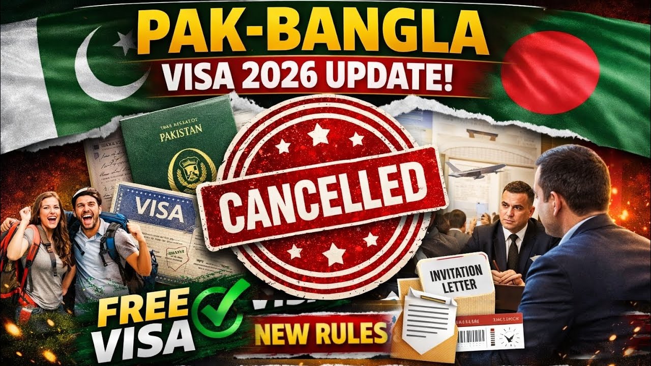 Pakistan aur Bangladesh ke liye latest visa updates, policies aur travel guide 2026 sab detail mein