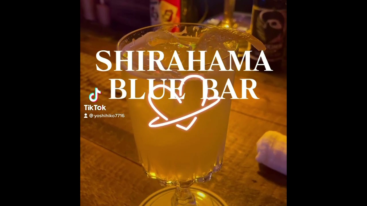 #SHIRAHAMA#BLUEBAR