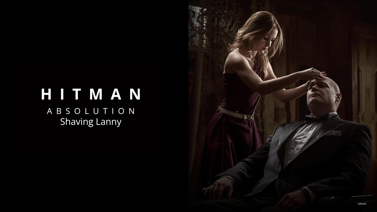 Hitman Absolution | Shaving Lanny (Mission 9) - The Great Barber Shop Hit