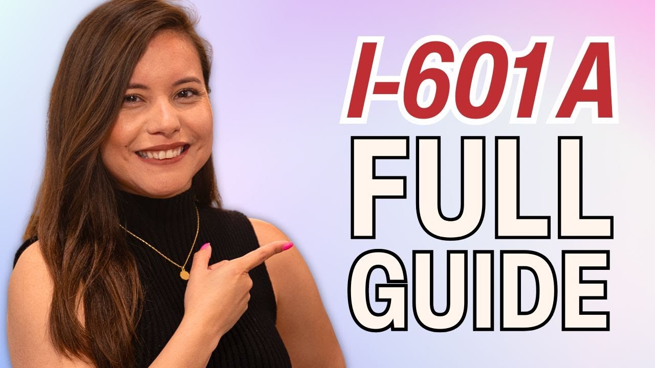 I-601A Explained, with Example Case